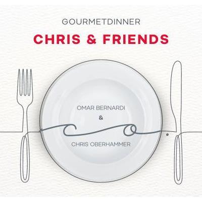 Gourmetdinner Chris & Friends